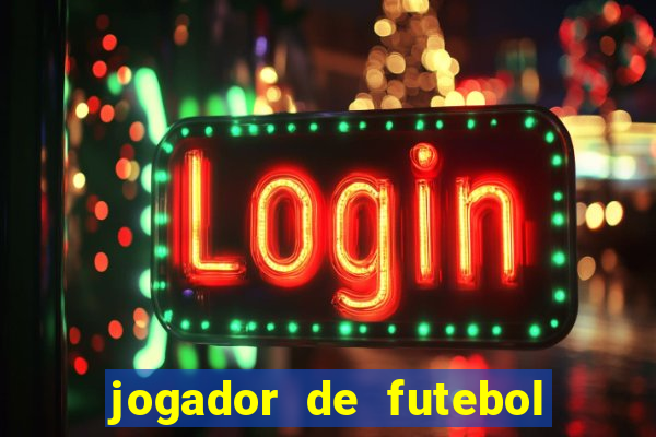 jogador de futebol de pau duro